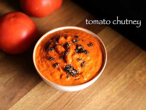 tomato chutney recipe  tangy tomato chutney for idli and dosa  how to make tomato chutney