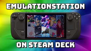 EmulationStation on Steam Deck! Showcase & Guide