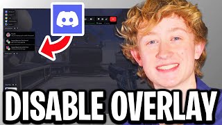 How To Disable Discord Overlay - Step By Step