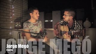 Video Cuarto Jorge Megó