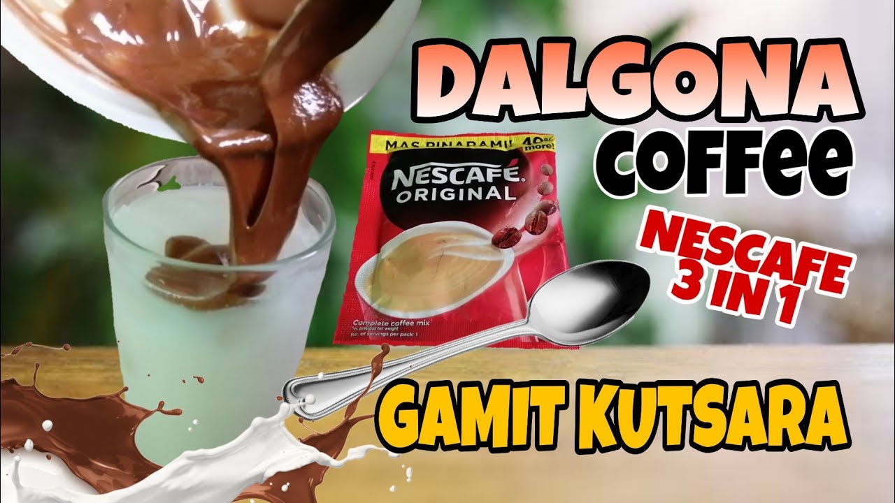 Dalgona coffee nescafe 3 in 1