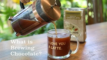 What is Brewing Chocolate?