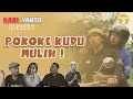 Hari dan yanto season 2 ii episode 6 ii pokoke kudu mulih 