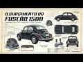10 Curiosidades sobre o Fusca 1500 o (Fuscão )