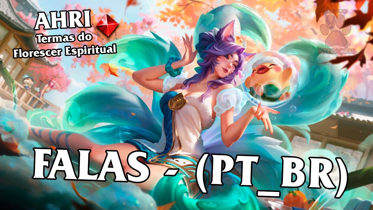 AHRI TERMAS DO FLORESCER ESPIRITUAL FALAS | DUBLADO - (PT_BR) | LENDÁRIA