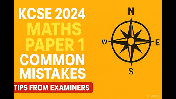 COMMON MISTAKES IN KCSE MATHEMATICS PAPER 1