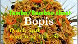 Tambo/Bamboo Shoots BOPIS. Quick and easy way to cook