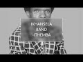 IKHANSELA BAND -ITHEMBA