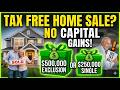 How to Sell Your House and Pay ZERO Taxes Legally