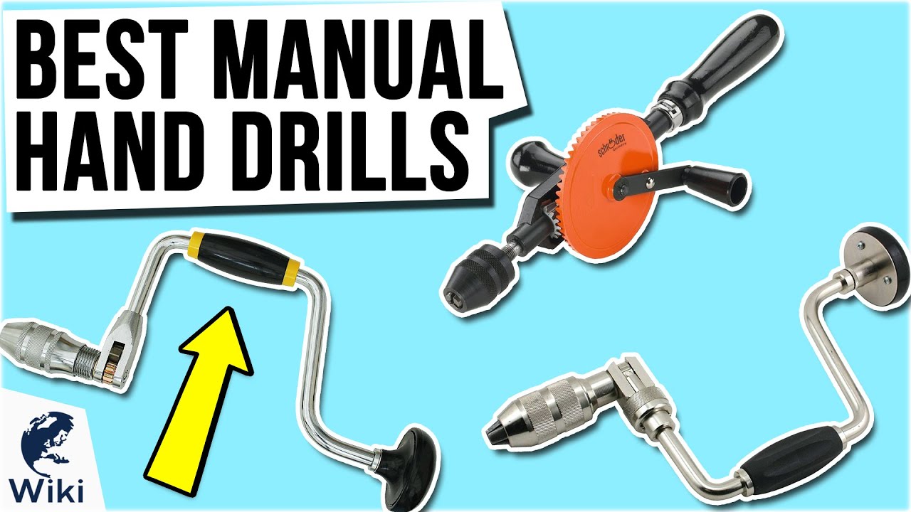 10 Best Manual Hand Drills 2020 