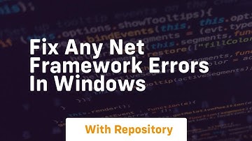 fix any net framework errors in windows