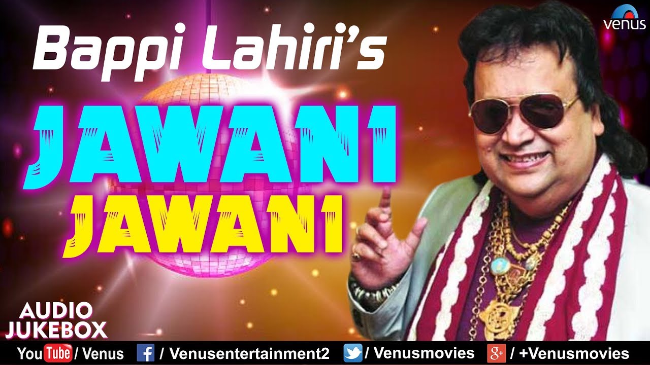 Jawani Jawani - JUKEBOX | Bappi Lahiri - Pop & Disco Songs | Best Evergreen Hindi Songs