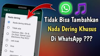 2 Ways to Solve Can't Add Custom Ringtones on WhatsApp