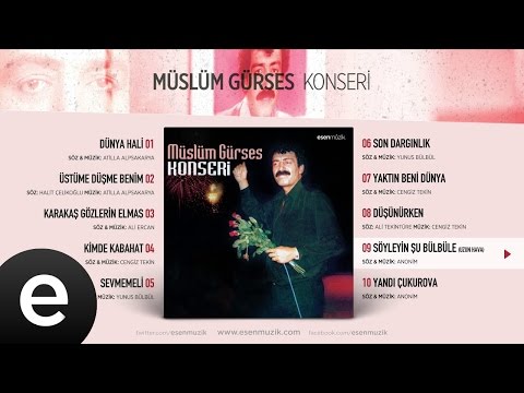 söyleyin-Şu-bülbüle-(müslüm-gürses)-official-audio-#söyleyinşubülbüle-#müslümgürses---esen-müzik