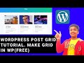 How to make a Post Grid in WP (WordPress Post Grid Tutorial) (FREE)