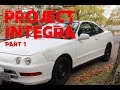 Project Integra Track Car-Episode 1: Overview