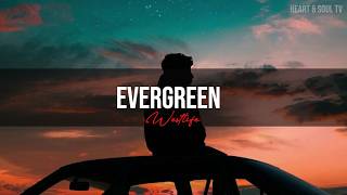 Evergreen by Westlife (Soul Cover with Lyrics)