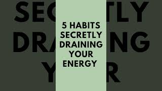 Top 5 Habits That Quietly Drain Your Energy 💭💤