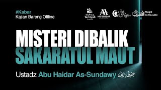 Misteri Dibalik Sakaratul Maut (Kajian MT Siti Hajar) #6