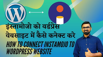 How to connect Instamojo to Wordpress Website|इंस्तामोजो को वर्डप्रेस वेबसाइट में कैसे कनेक्ट करे