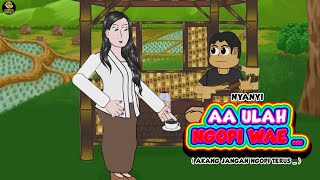 Download Lagu NYANYI AA ULAH NGOPI WAE MP3 Download Lagu NYANYI AA ULAH NGOPI WAE MP3