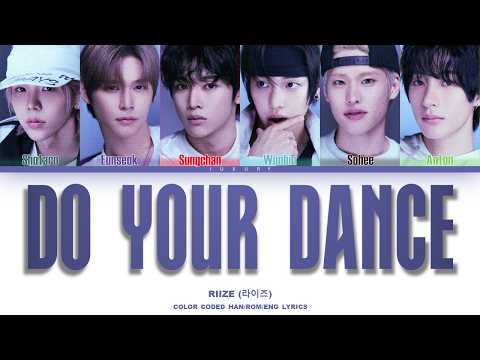 RIIZE 'Do your dance' Lyrics (라이즈 Do your dance 가사) [Color Coded_Han_Rom_Eng]