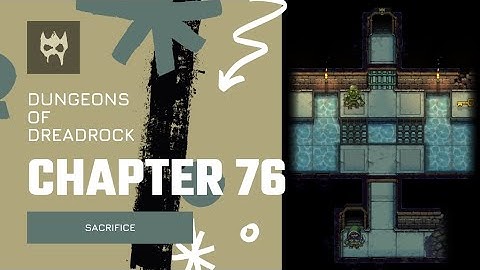 Dungeons of Dreadrock Chapter 76 "SACRIFICE" Tutorial Walkthrough Solution Offline Game