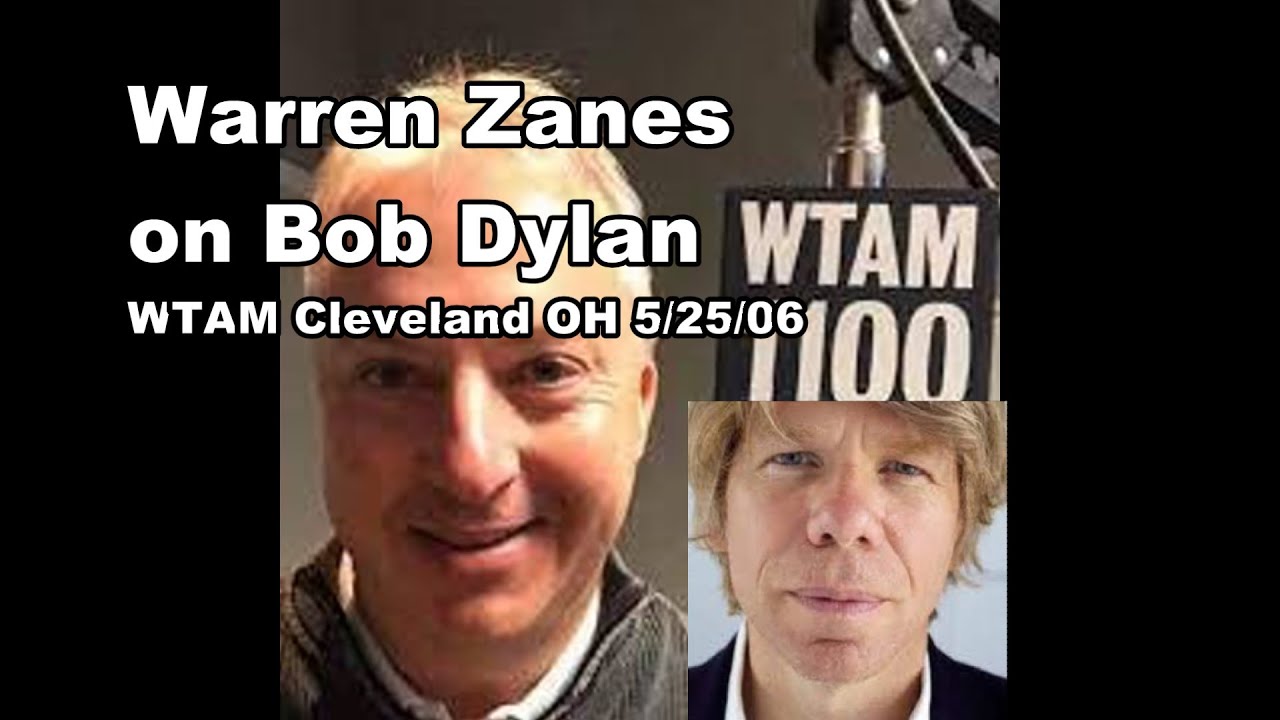 Warren Zanes on Bob Dylan RRHOF exhibit - Bill Wills WTAM Cleveland OH 5/25/06