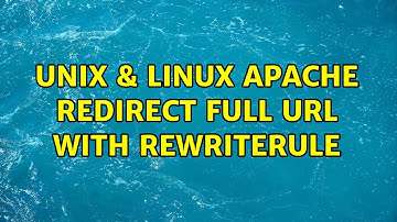 Unix & Linux: Apache redirect full URL with RewriteRule