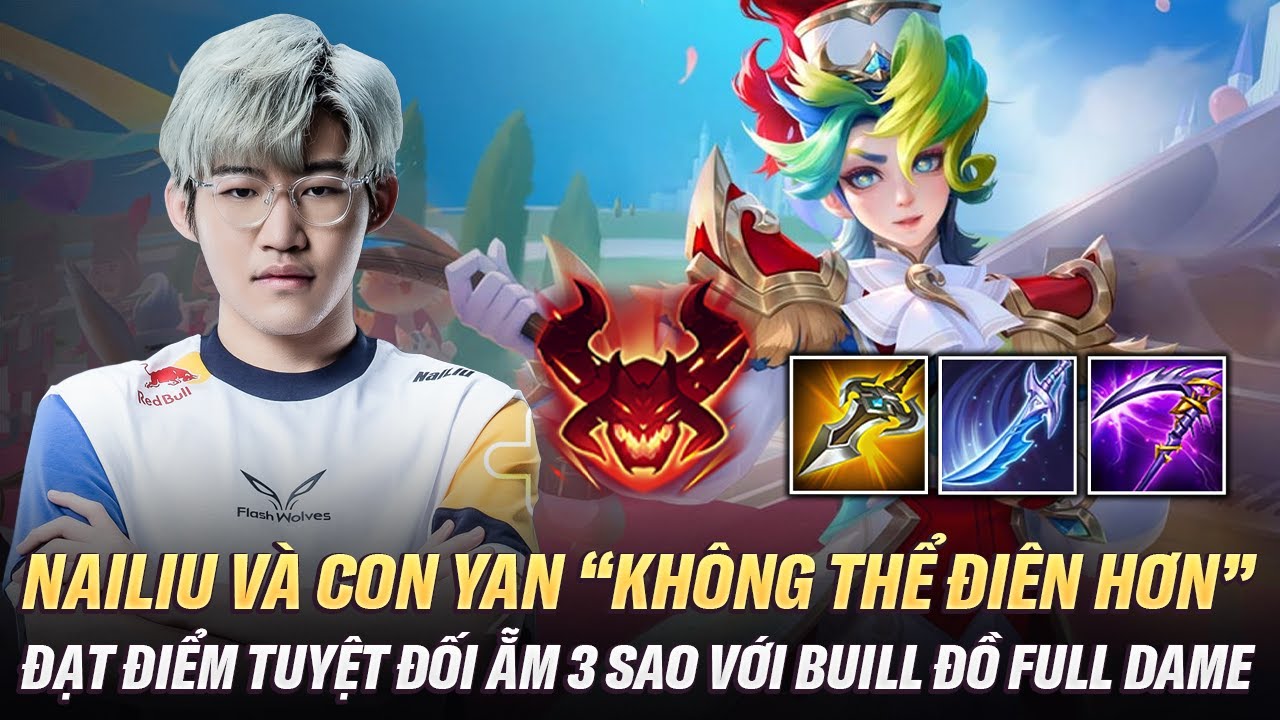 Con Yan Này Điên Rồi! Nailiu Múa Quá Ác Ẵm 3 Sao Với Buil Đồ Full Sát Thương Rank Chiến Tướng Đài