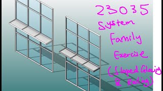 23035 - Revit System Family Exercise (Sloped Glazing & Railing)
