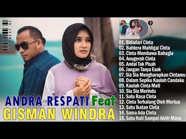 Andra Respati Feat Gisma Wandira Full Album Terbaru 2024 - Bidadari Cinta class=