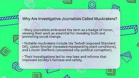 Why Are Investigative Journalists Called Muckrakers? - Journalism Explained