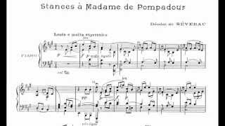 Déodat de Séverac - Stances à Madame de Pompadour