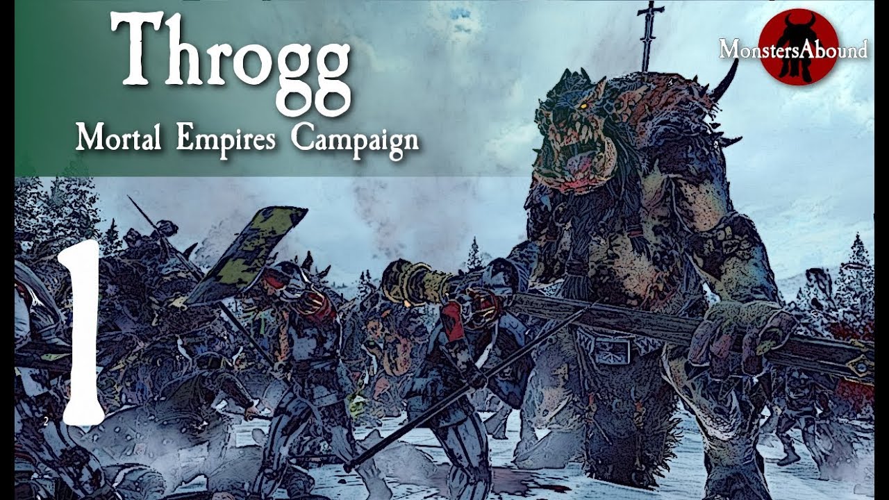 Total War Warhammer 2 Mortal Empires Throgg 1 YouTube