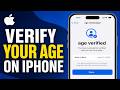 How to Verify your Age on your iPhone - Confirm Your Are 18+ (Quick & Easy)