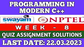 Programming in Modern C++ | NPTEL | Week 8 Assignment 8 Solution | January 2023 Net Worth
