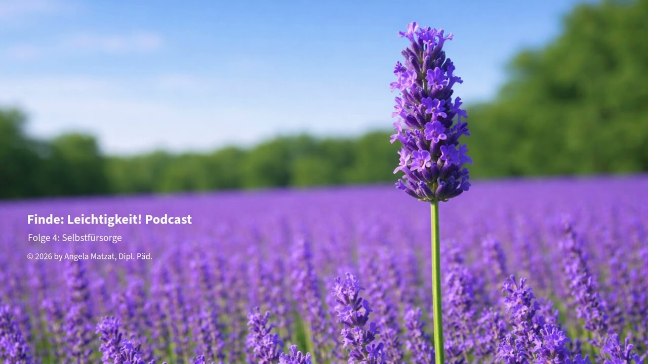 Folge 4: Selbstfürsorge