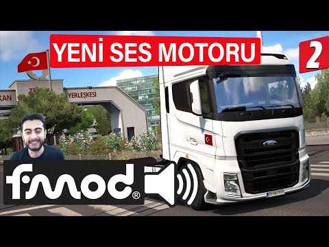 Yeni ses motoru FMOD'un İlk Videosu! ETS 2 & ATS Gündemi 2. Bölüm