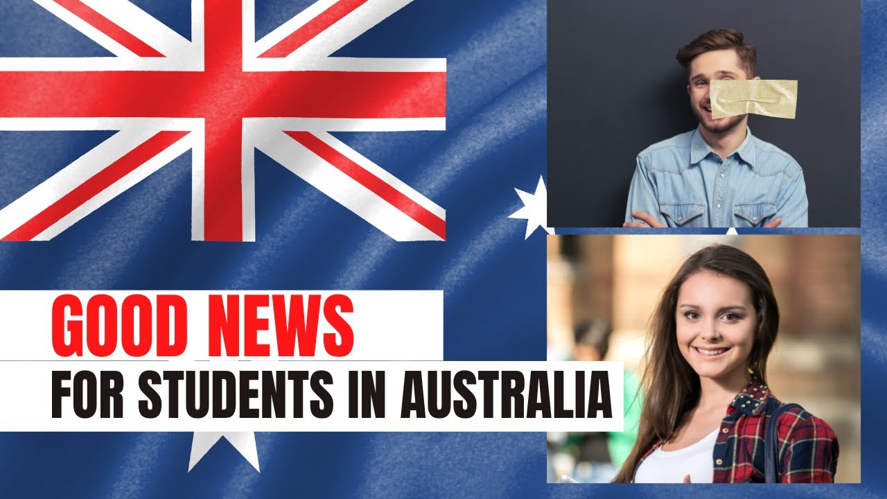 AUSTRALIA STUDENT VISA UPDATES | CHANGES FOR INTERNATIONAL STUDENTS 2022