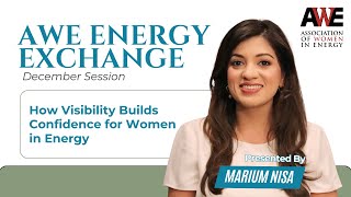 How Visibility Builds Confidence for Women in Energy