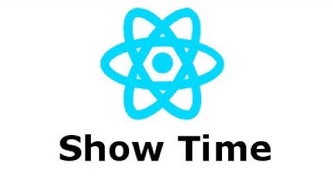 React Native show time