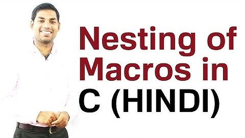 Nesting of Macros in C (HINDI/URDU)