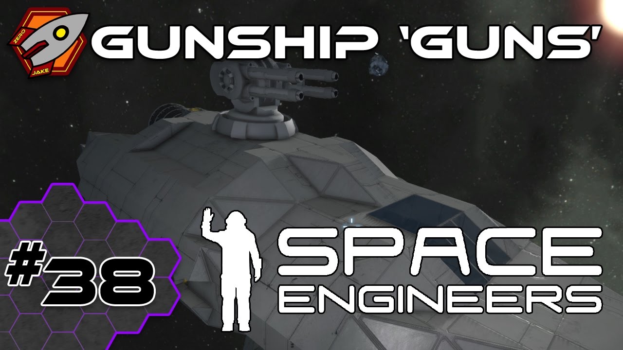 Space Engineers - Gunship Guns - Episode 38 - YouTube