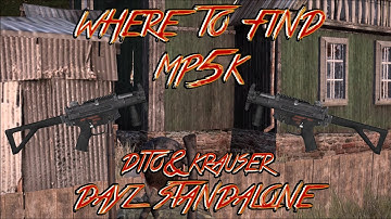 Where to Find MP5K in Dayz Standalone 0.46 + Full Guide/Loot Locations