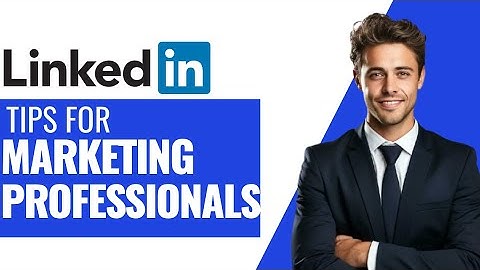 How To Start LinkedIn Marketing: Tips for Professional Marketing In 2025!