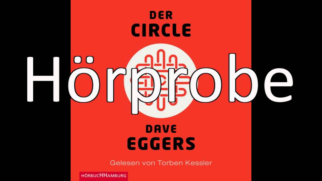 Der Circle Von Dave Eggers Bei Lovelybooks Roman