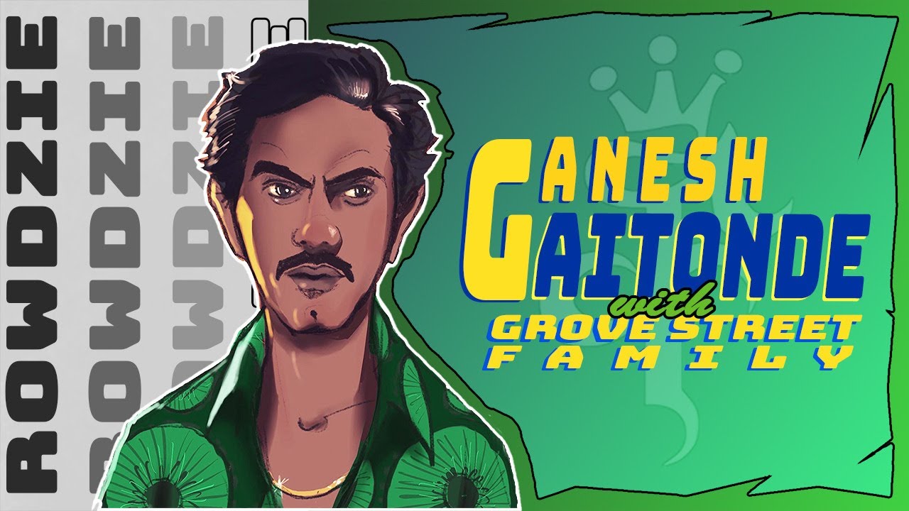 GANG GANG OR WOT ? | GANESH GAITONDE | ROWDZIE | !HIGHLIGHTS