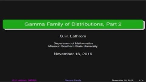 The Gamma Family, Part 2 - The Exponential Family