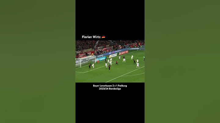 Anniversary - Bayer Leverkusen: Florian Wirtz scoring an absolute screamer with a fantastic solo run